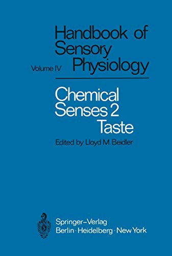 Handbook of sensory physiology. Vol. 4. Chemical senses. Part 2 : Taste.