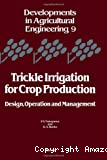 Trickle irrigation for crop production : design, operation and management