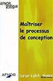Maîtriser le processus de conception.
