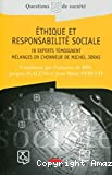 Ethique et responsabilité sociale - 78 experts témoignent