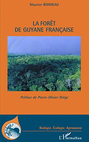 La forêt de Guyane française