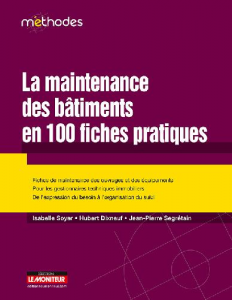 La maintenance des bâtiments en 100 fiches pratiques