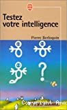 Testez votre intelligence.
