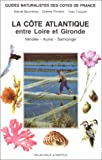 La Côte atlantique entre Loire et Gironde