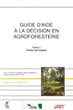 Guide d'aide à la décision en agroforesterie