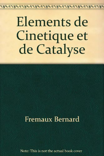Eléments de cinétique et de catalyse.