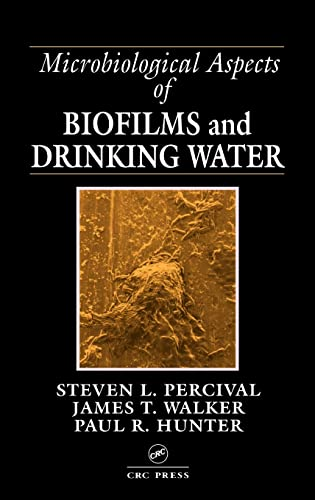 Microbiological aspects of biofilms and drinking water