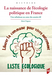 La Naissance de l'écologie politique en France