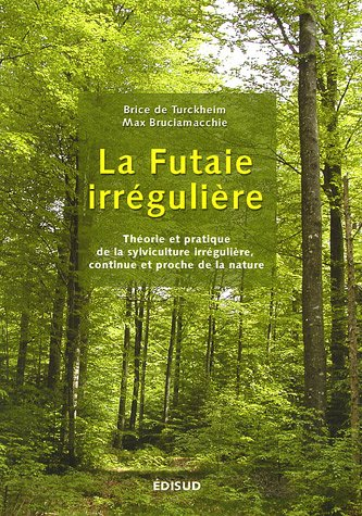 La futaie irrégulière