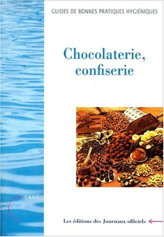 Guide de bonnes pratiques d'hygiène en chocolaterie-confiserie
