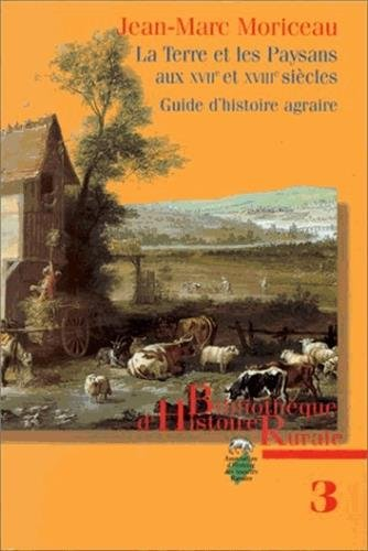 La terre et les paysans aux XVIIe et XVIIIe siècles : France et Grande-Bretagne