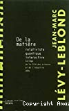 De la matière
