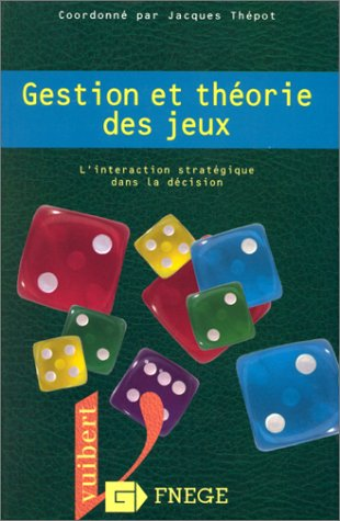 Gestion et théorie des jeux