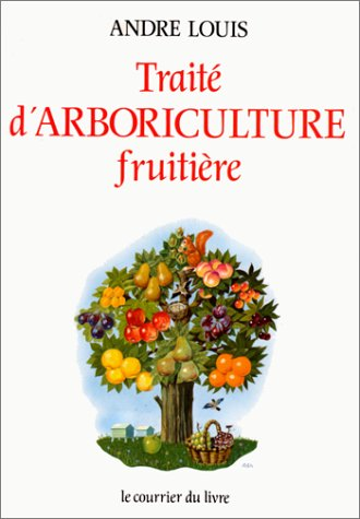 Traité d'arboriculture fruitière