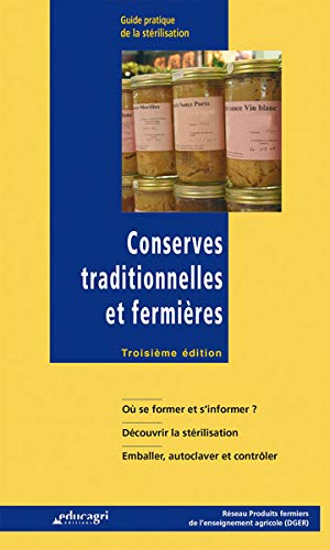 Conserves traditionnelles et fermières