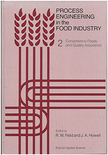 Process engineering in the food industry - 3rd Bath food conference (09/04/1990 - 11/04/1990, Bath, Angleterre). Vol. 2 : Convenience foods and quality assurance.