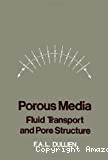 Porous media. Fluid transport and pore structure