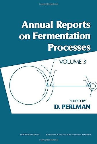 Annual reports on fermentation processes. Vol. 3.