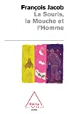 La souris, la mouche et l'homme