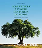Agriculteurs à l'ombre des forêts du monde