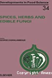 Spices, herbs and edible fungi.
