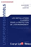 Les installations classées pour la protection de l'environnement: Classement, régimes juridiques et contentieux des ICPE