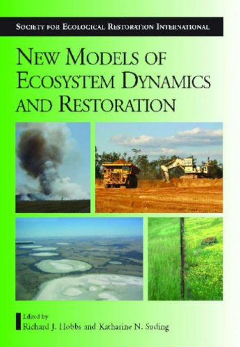 New models for ecosystem dynamics and restoration