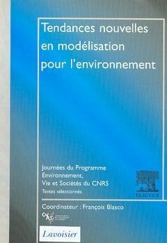 Tendances nouvelles en modélisation pour l'environnement