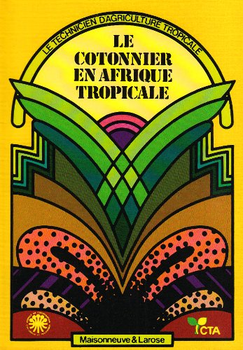 Le cotonnier en Afrique tropicale