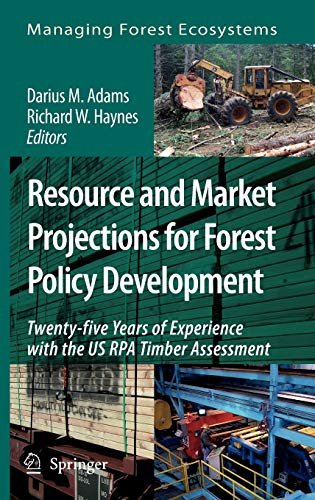 Resource and market projections for forest policy development