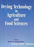Drying technology in agriculture and food sciences.