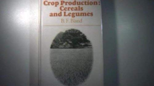Crop production. Cereals and legumes.