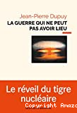 La guerre qui ne peut pas avoir lieu