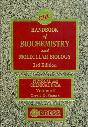 Handbook of biochemistry and molecular biology. (2. Vol.) Vol. 1 : Physical and chemical data.