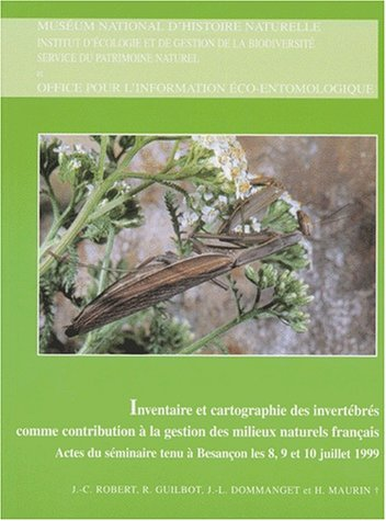 Inventaire et cartographie des invertébrés comme contribution à la gestion des milieux naturels français