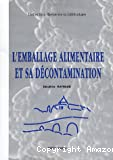 L'emballage alimentaire et sa décontamination.