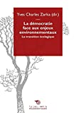 La démocratie face aux enjeux environnementaux