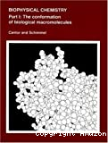 Biophysical chemistry. (3 Vol.) Part 1 : The conformation of biological macromolecules.