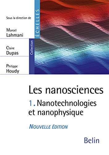 Nanotechnologies et nanophysique
