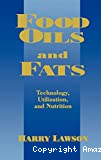 Food oils and fats. Technology, utilization, and nutrition.