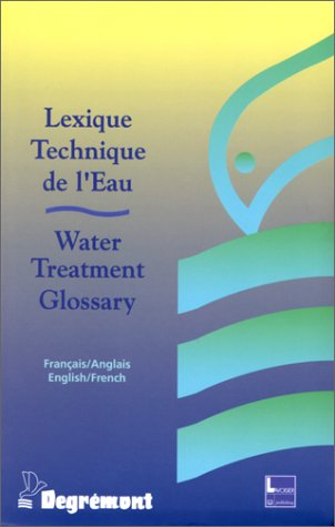 Lexique technique de l'eau, water treatment glossary