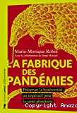La fabrique des pandémies