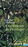 Une histoire de l'écologie