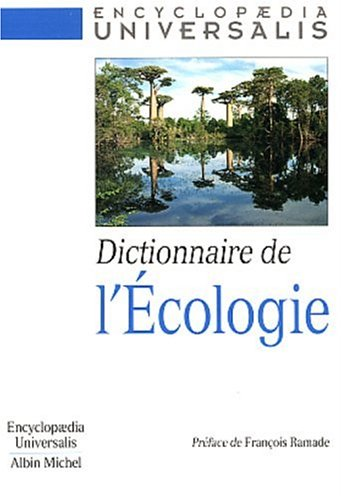 Dictionnaire de l'écologie.