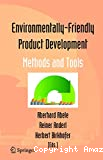 Environmentally-friendly product development. Methods and tools.