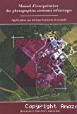 Manuel d'interprétation des photographies aériennes infrarouges