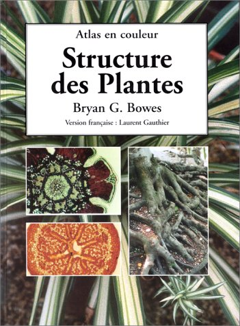 Atlas en couleur, structure des plantes