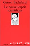 Le nouvel esprit scientifique