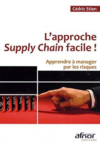 L'approche supply chain facile !