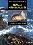 Fragile Méditerranée